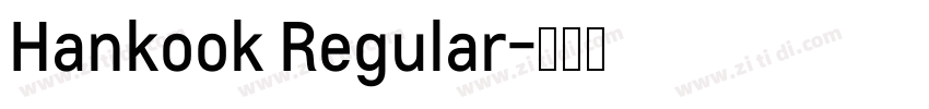 Hankook Regular字体转换